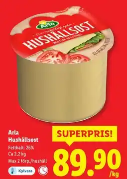 Lidl Arla Hushållsost, SEK 89.9 erbjuda