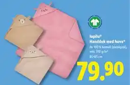 Lidl lupilu Handduk med huva, SEK 79.9 erbjuda