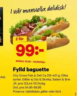 City Gross Fylld baguette, SEK 99 erbjuda