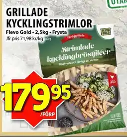 Matvärlden Tensta GRILLADE KYCKLINGSTRIMLOR, SEK 179.95 erbjuda