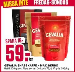ÖoB GEVALIA SNABBKAFFE – MAX 3/KUND, SEK 59 erbjuda