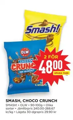 Willys SMASH, CHOCO CRUNCH, SEK 48 erbjuda