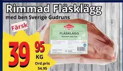 Supergrossen Rimmad Fläsklägg, SEK 39.95 erbjuda