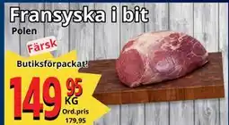 Supergrossen Fransyska i bit, SEK 149.95 erbjuda
