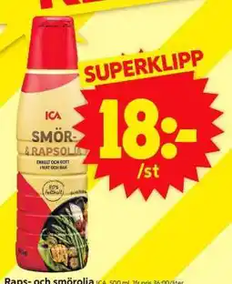 ICA Supermarket ICA Smör- & Rapsolja erbjuda