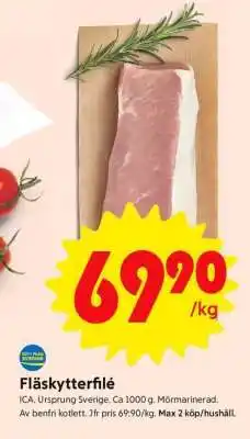 ICA Supermarket FLÄSKYTTERFILÉ erbjuda