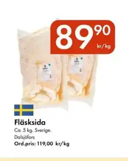 Snabbgross Fläsksida erbjuda