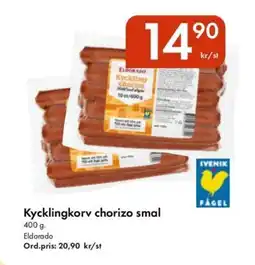 Snabbgross Eldorado Kycklingkorv chorizo smal erbjuda