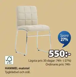 JYSK HAMMEL matstol, SEK 550 erbjuda
