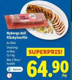 Lidl Nybergs deli Fläskytterfilé, SEK 64.9 erbjuda