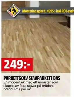 Bauhaus PARKETTGOLV STAVPARKETT BAS, SEK 249 erbjuda