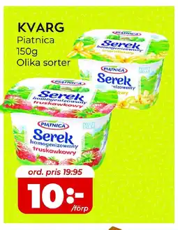 Matrix Butikerna PIATNICA Kvarg erbjuda