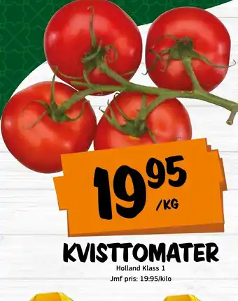 Bazaar Food market KVISTTOMATER erbjuda