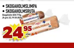 Prisma Mat SKOGAHOLMSLIMPA •SKOGAHOLMSRUTA erbjuda