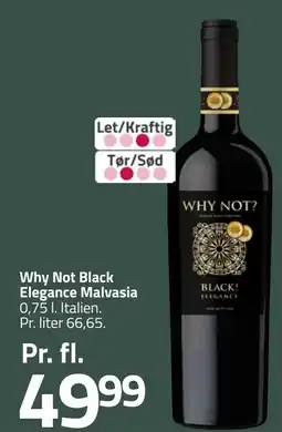 Fleggaard WHY NOT Black elegance malvasia erbjuda