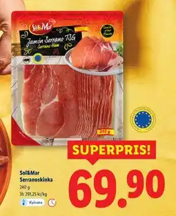 Lidl Sol&Mar Serranoskinka, SEK 69.9 erbjuda