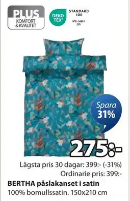 JYSK BERTHA påslakanset i satin, SEK 275 erbjuda