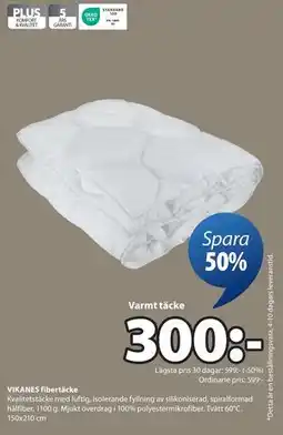 JYSK VIKANES fibertäcke, SEK 300 erbjuda