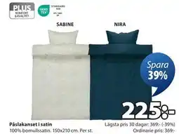 JYSK Påslakanset i satin, SEK 225 erbjuda