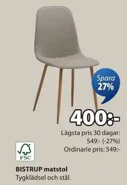 JYSK BISTRUP matstol, SEK 400 erbjuda
