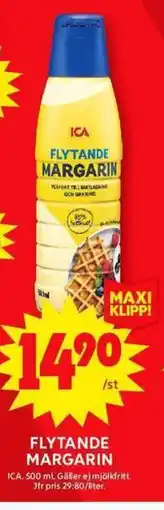 ICA Maxi ICA Flytande margarin erbjuda