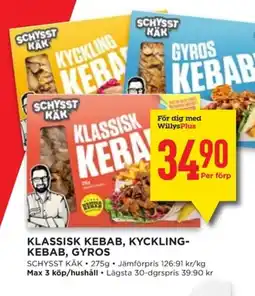 Willys SCHYSST KÄK Klassisk kebab, kyckling- kebab, gyros erbjuda