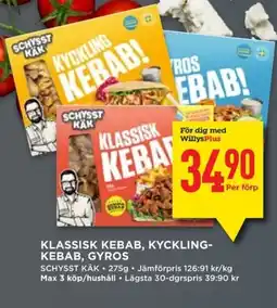 Willys SCHYSST KÄK Klassisk kebab, kyckling- kebab, gyros erbjuda