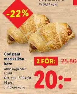 Lidl Croissant med kalkonkorv erbjuda