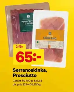 City Gross Serranoskinka, Prosciutto, SEK 65 erbjuda