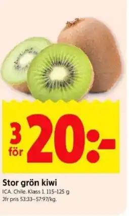 ICA Kvantum ICA Stor grön kiwi erbjuda