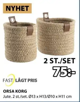 JYSK Orsa Korg 2st./set erbjuda