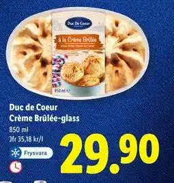 Lidl Duc de Coeur Crème Brûlée-glass, SEK 29.9 erbjuda