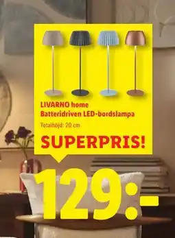 Lidl LIVARNO home Batteridriven LED-bordslampa, SEK 129 erbjuda