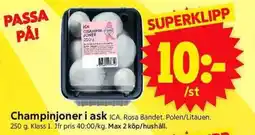 ICA Supermarket ICA Champinjoner i ask erbjuda
