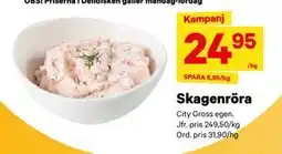City Gross Skagenröra, SEK 24.95 erbjuda