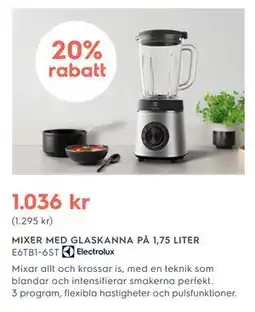 Electrolux Home MIXER MED GLASKANNA PÅ 1,75 LITER, SEK 1036 erbjuda