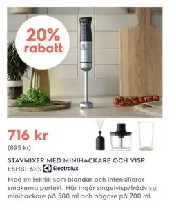 Electrolux Home STAVMIXER MED MINIHACKARE OCH VISP, SEK 716 erbjuda