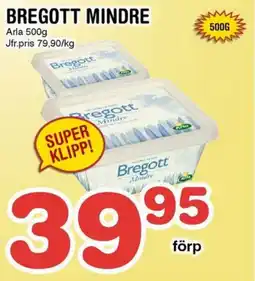 Nya Pulsen ARLA Bregott mindre erbjuda