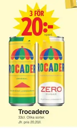 Matöppet Trocadero, SEK 20 erbjuda