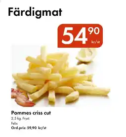 Snabbgross Pommes criss cut erbjuda