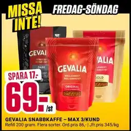 ÖoB GEVALIA SNABBKAFFE – MAX 3/KUND, SEK 69 erbjuda