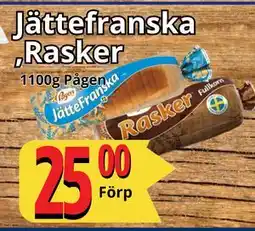 Supergrossen Jättefranska ,Rasker, SEK 25 erbjuda