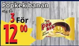 Supergrossen Popkek banan, SEK 12 erbjuda