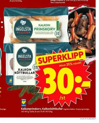 ICA Supermarket Ingelsta Kalkon Kalkonkorv erbjuda