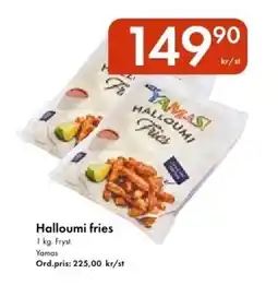 Snabbgross YAMAS Halloumi fries erbjuda