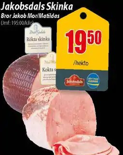Extra Mjällby Stormarknad Jakobsdals skinka erbjuda