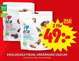 ICA Supermarket ICA Ekologiska fikon, urkärnade dadlar erbjuda