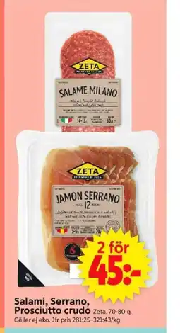 ICA Supermarket ZETA Salami, Serrano, Prosciutto crudo erbjuda