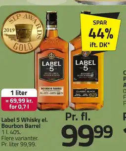 Fleggaard Label 5 Whisky el. Bourbon Barrel erbjuda