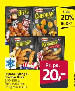 Fleggaard Fripozo Kylling el. Cheddar Bites erbjuda